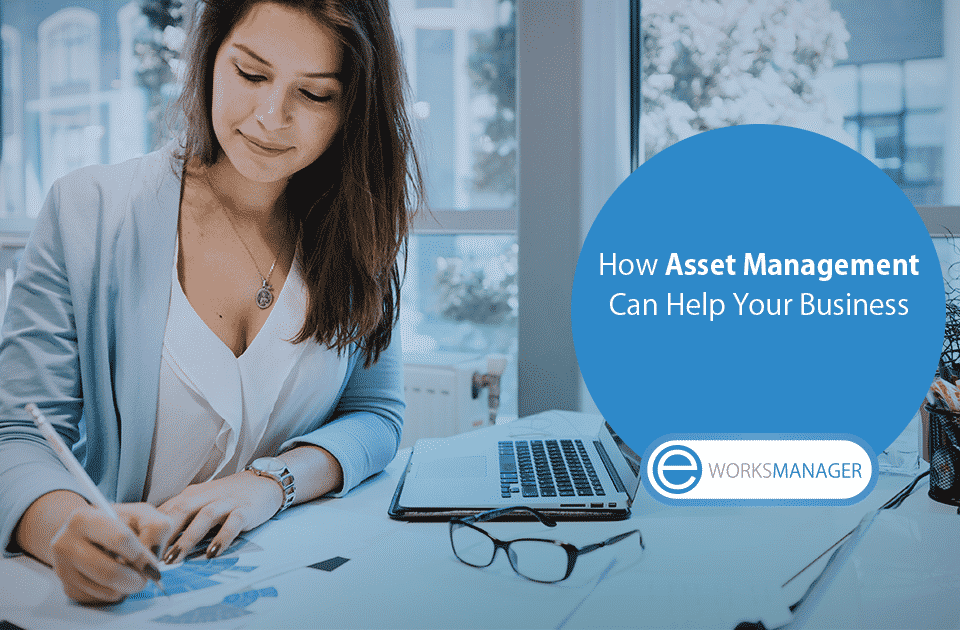 How Asset Management Can Help Your Business