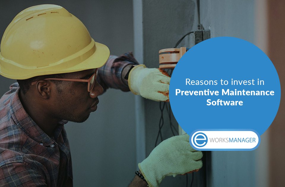 Reasons to trust in Preventive Maintenance Software